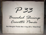 BREADED SHRIMP RAW - VIETNAM - P33 BRAND